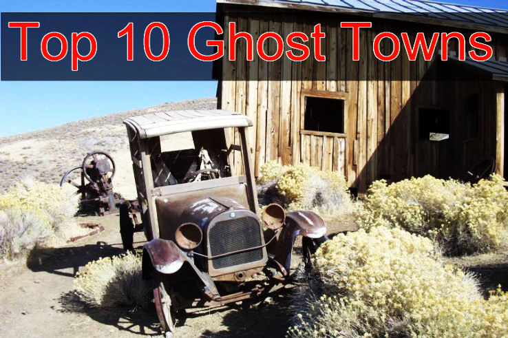 Top 10 Ghost Towns