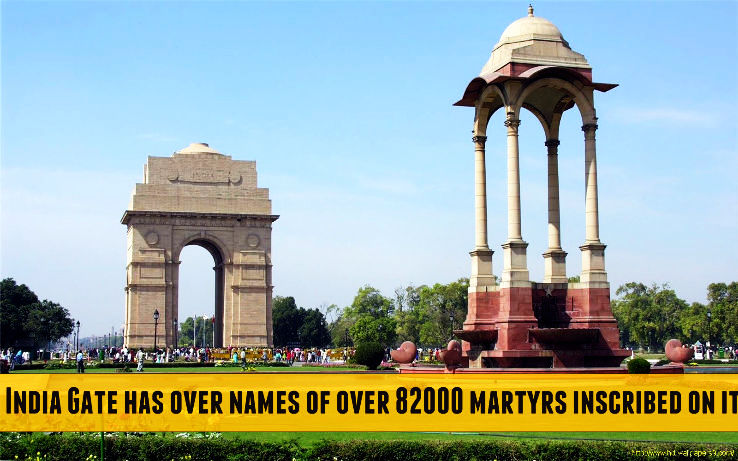 India Gate has over names of over 82000 martyrs inscribed on it