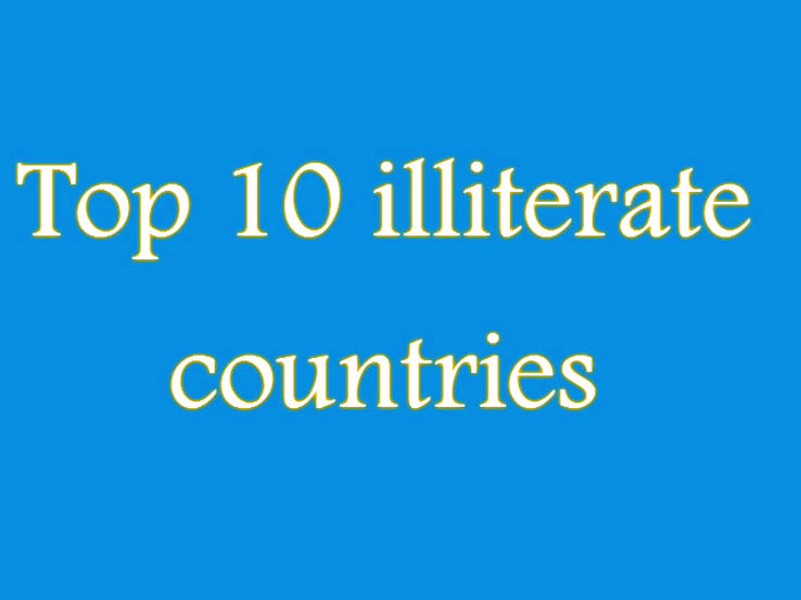 10 Least Literate Countries