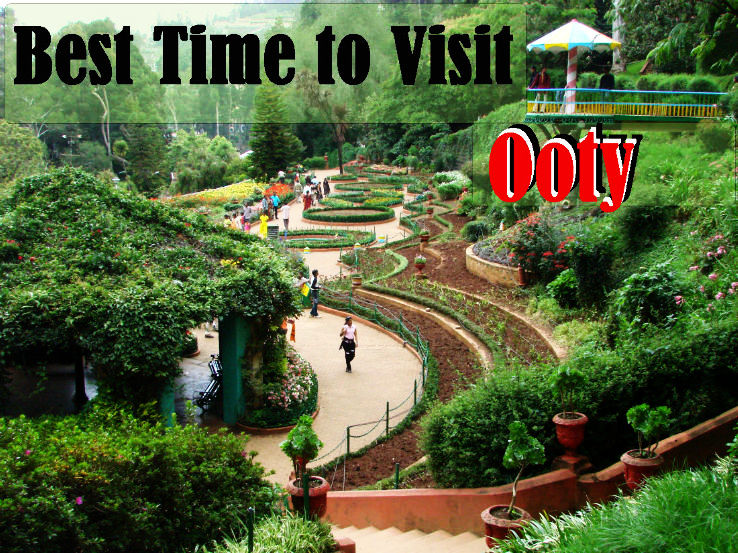 Best time to visit Ooty