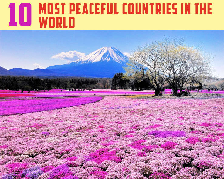10 Most Peaceful Countries in the World