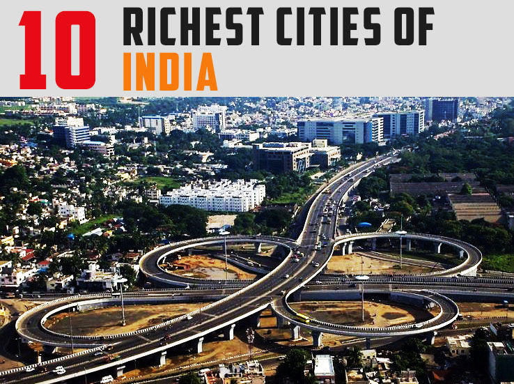 Top 10 Richest Cities in India 2023 - India's Wealth Capitals