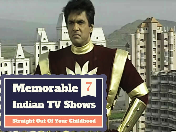7 Memorable Indian TV Shows Straight Out Of Your Childhood