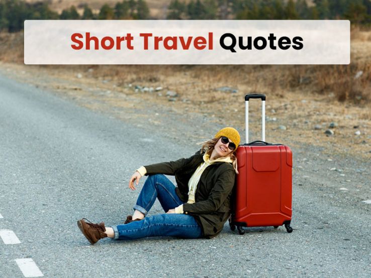Short Travel Quotes