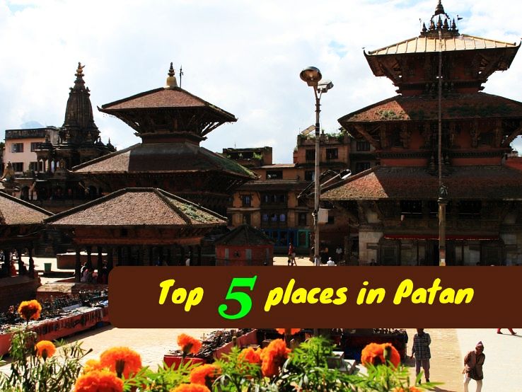 Top 5 places in Patan