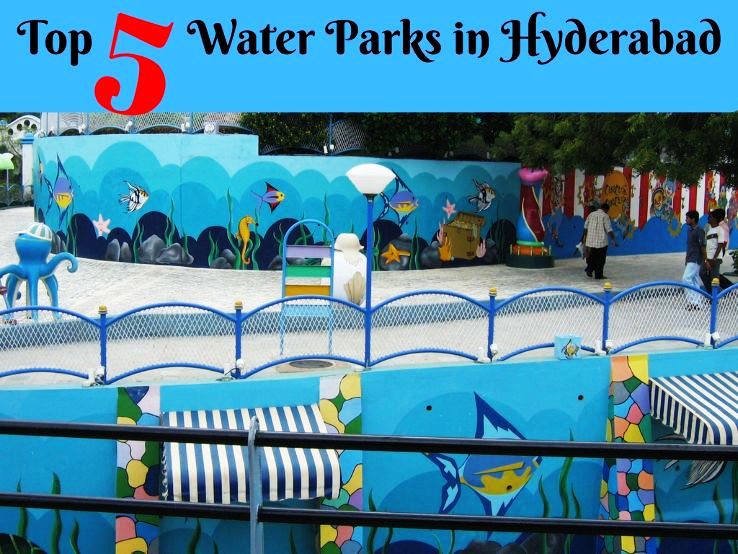 Top 5 Water Parks in Hyderabad