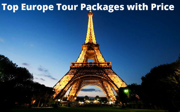 Top Europe Tour Packages with Price