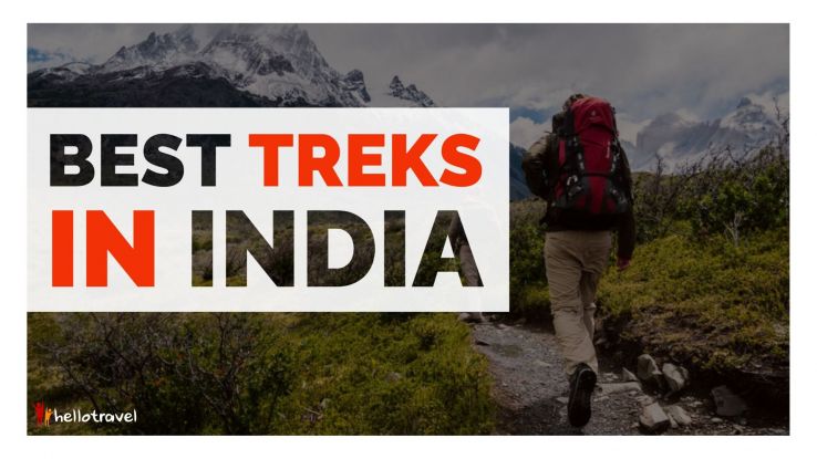 30 Breathtaking Treks in India that Everyone Must Visit for an Adrenaline Rush